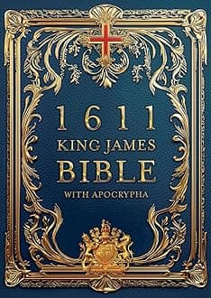 1611 King James Bible with Apocrypha: Authentic Text with Updated Spelling