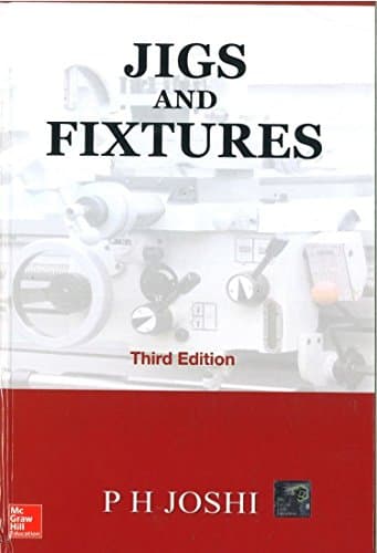 JIGS AND FIXTURES, THIRD EDITION