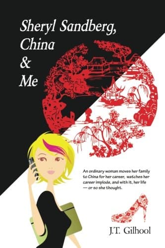 Sheryl Sandberg, China & Me