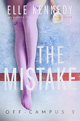 The Mistake: Volume 2 (Off-Campus) Paperback – 25 Sept. 2016