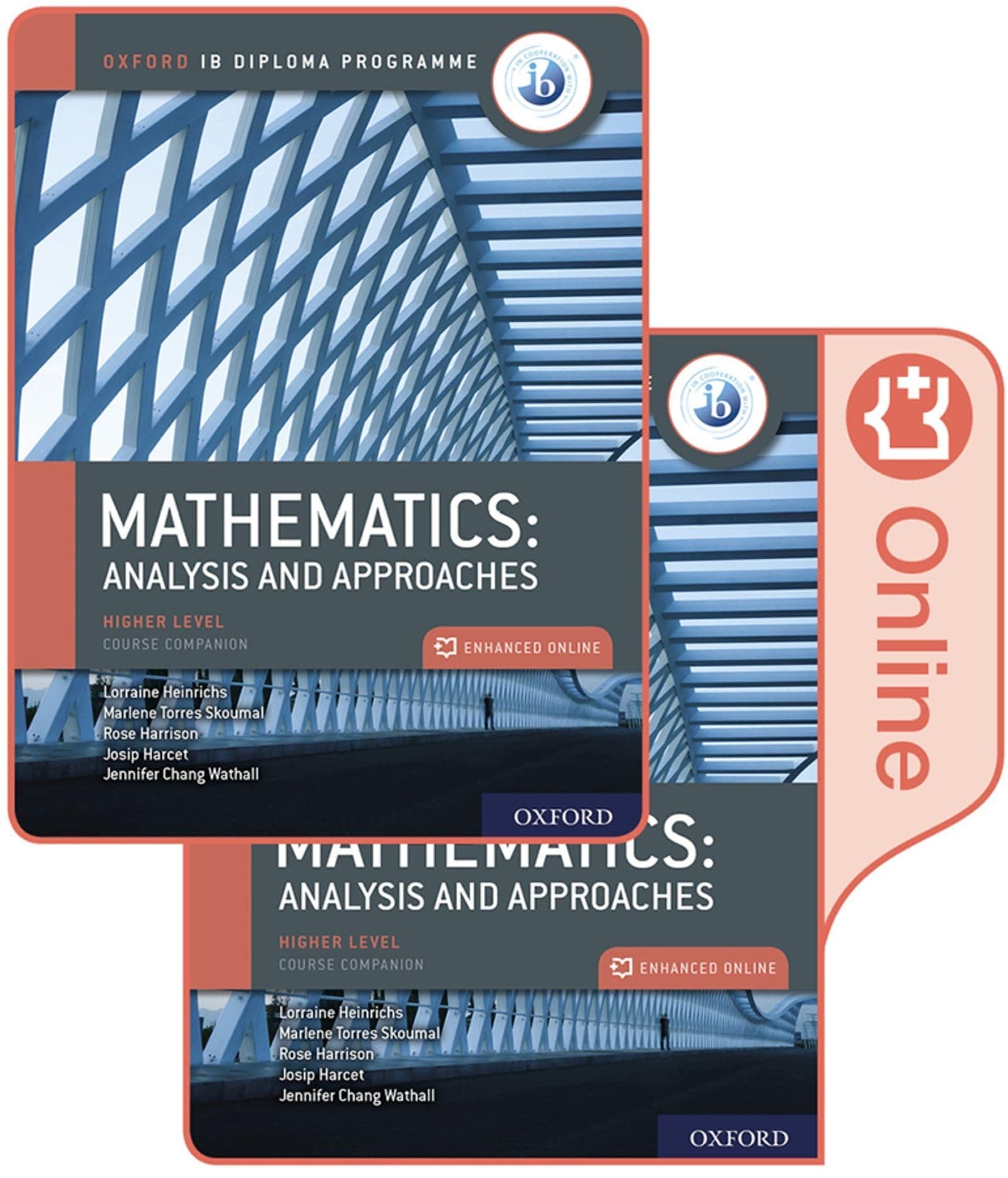Oxford IB Diploma Programme IB Mathematics: analysis and approaches, Higher Level, Print and Enhanced Online Course Book Pack